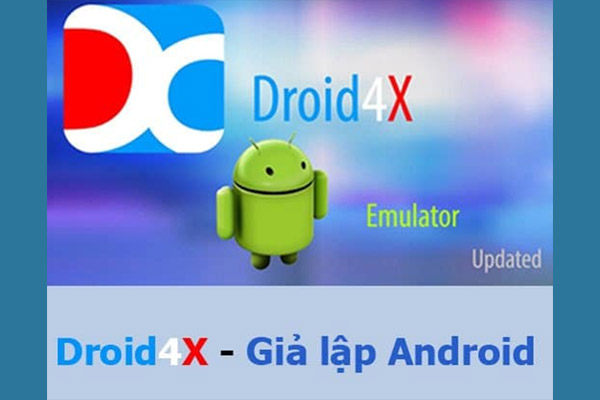 Trình giả lập Droid4X