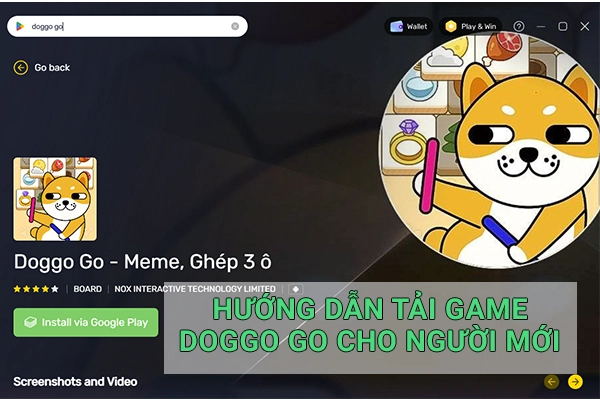 Hướng Dẫn Tải Game Doggo Go Cho Người Mới